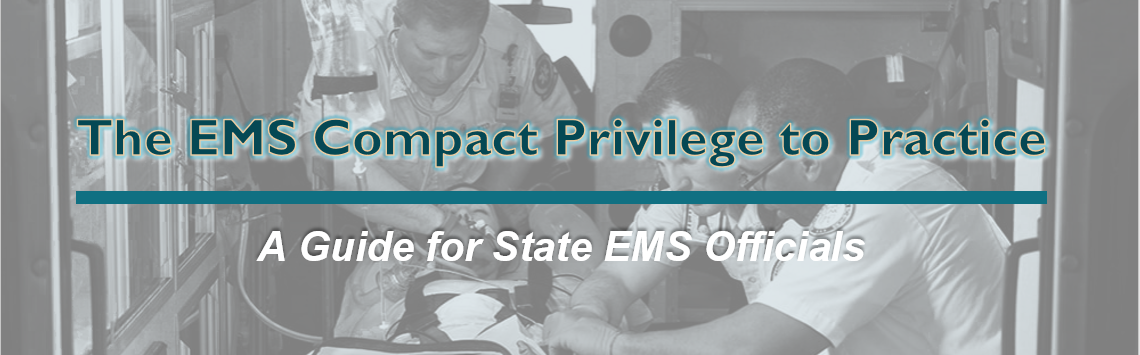 EMS Compact Privilege to Practice